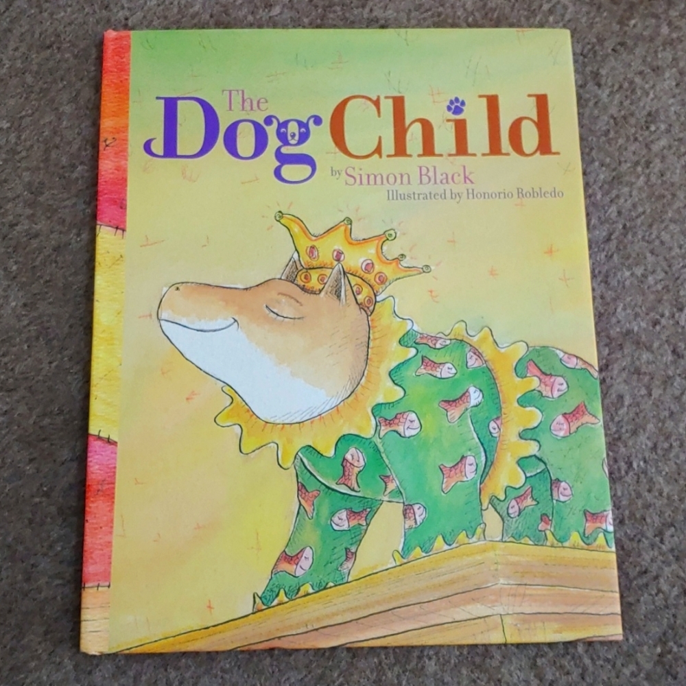 The Dog Child by Simon Black Children's Hardcover Book